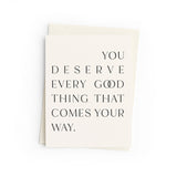You Deserve Good Things | Tarot Greeting Card