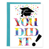 Graduation - You Did It!