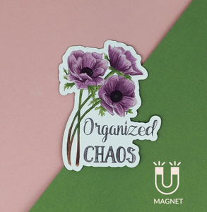 Organized Chaos Magnet