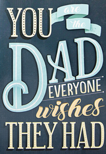 Father's Day - Everyone Wishes They Had