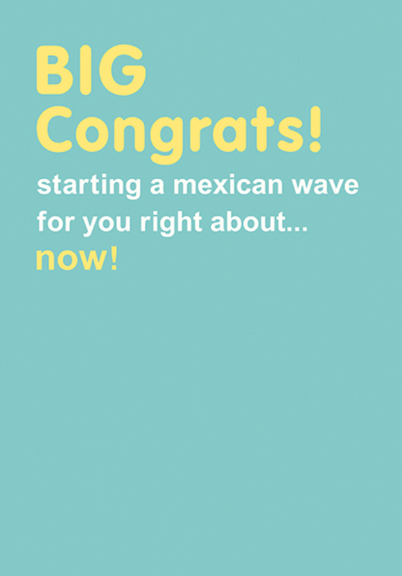 Congratulations - Mexican Wave