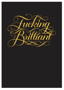 Fucking Brilliant Lined Journal