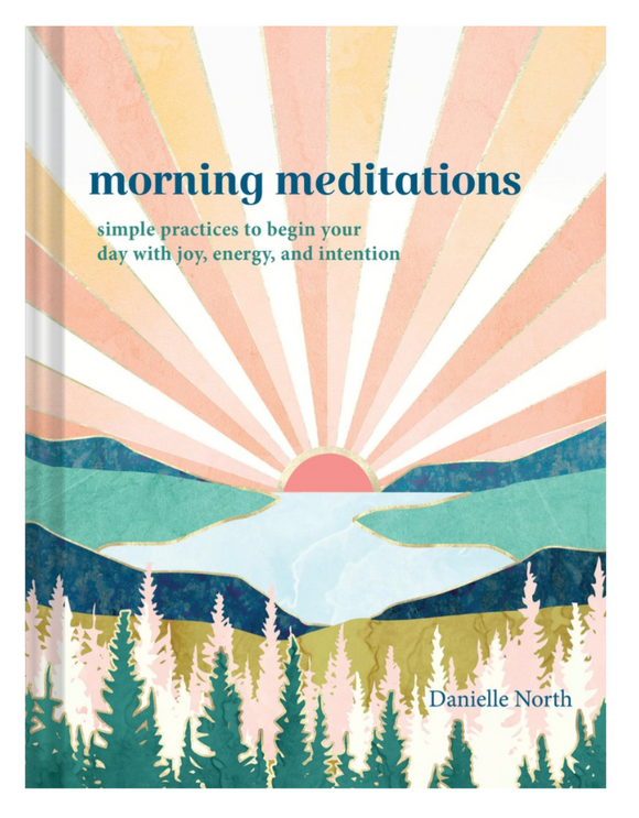 Morning Meditations - Simple Practices