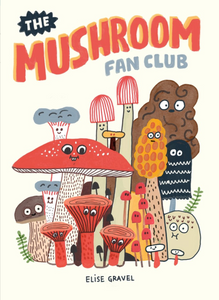 Book - The Mushroom Fan Club