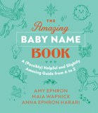 The Amazing Baby Name Book