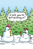 Christmas Humour - Quit Picking Nose