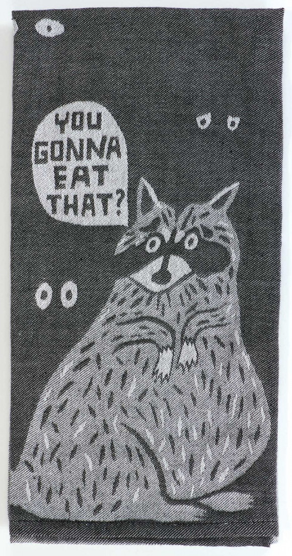 Gonna Eat That? Dish Towel