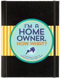 I'm a Homeowner, Now What? Log Book
