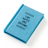 Tiny Hopes and Dreams