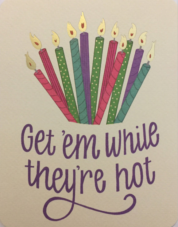 Birthday - Get 'em While They're Hot