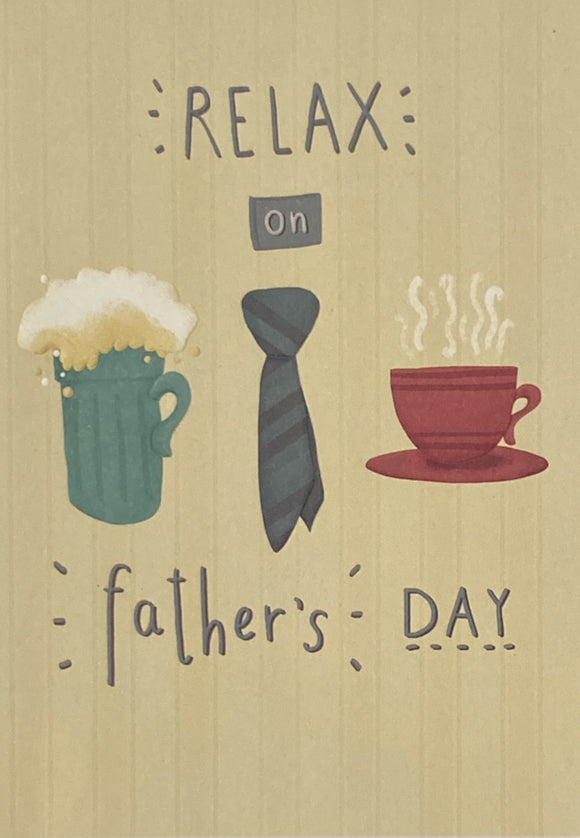 Father's Day - Relax
