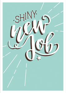 Congratulations - Shiny New Job