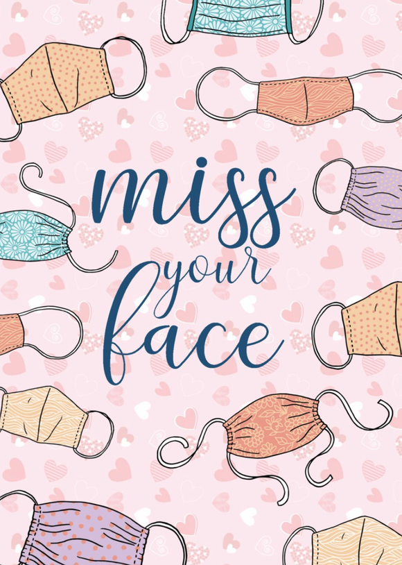 Valentine's - Miss Your Face