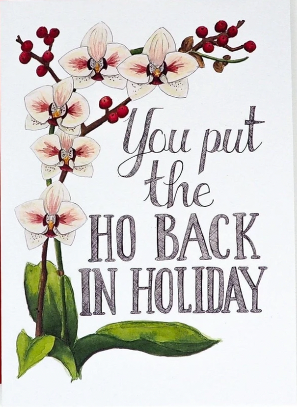 Christmas Humour  - You Put the Ho Back in Holiday