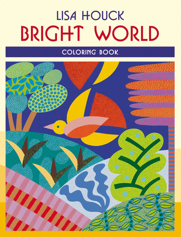 Lisa Houck: Bright World Colouring Book