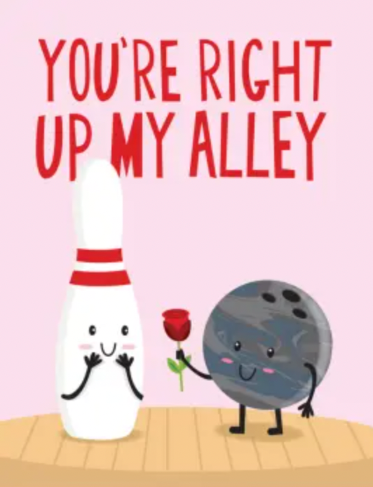 Valentines - Right Up My Alley