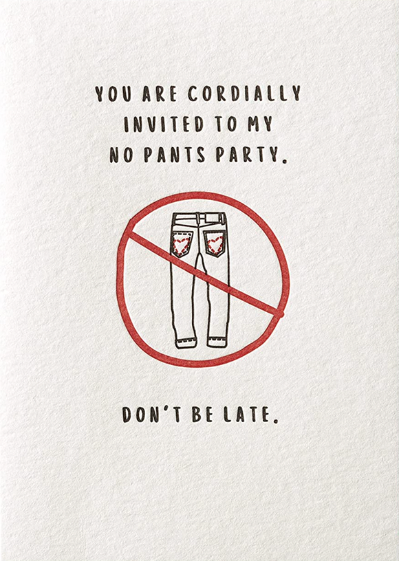 Valentine's - No Pants Party