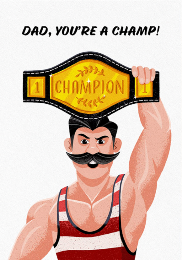 Father's Day - Champ