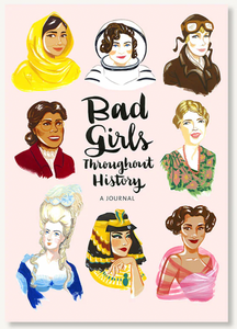Bad Girls Throughout History Lined Journal