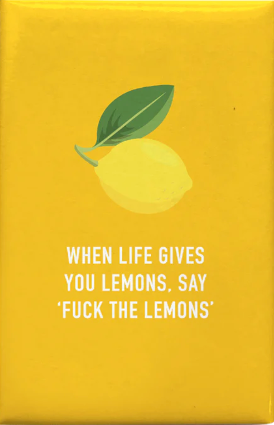 Fuck the Lemons Magnet
